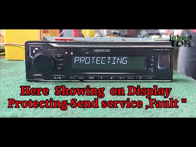 Kenwood Car Stereo Player Protection problem  Removed||KMM.BT304||Car dvd player|| Technical DR||