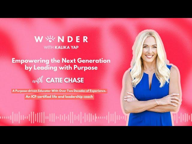 EO Wonder Podcast with Catie Chase