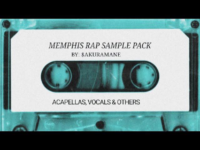 [FREE] MEMPHIS RAP SAMPLE PACK | ACAPELLAS, VOCALS & OTHERS | PHONK, DOOMSHOP (BY: $AKURAMANE)