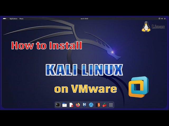 How to Install Kali Linux on VMware Workstation