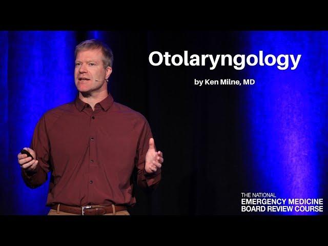 Otolaryngology | The National EM Board (MyEMCert) Review Course