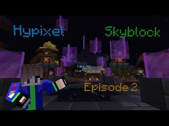 Exploring the Hub Episode 2 l Hypixel Skyblock