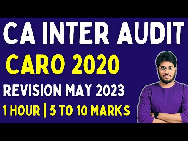 MAY 2023 | CARO 2020 21 CLAUSES REVISION | AUDIT MARATHON | CA INTER AUDIT