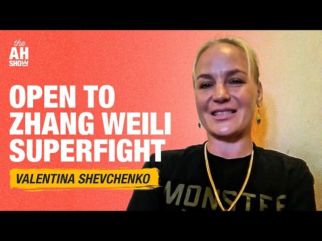 Valentina Shevchenko open to Zhang Weili superfight | The Ariel Helwani Show