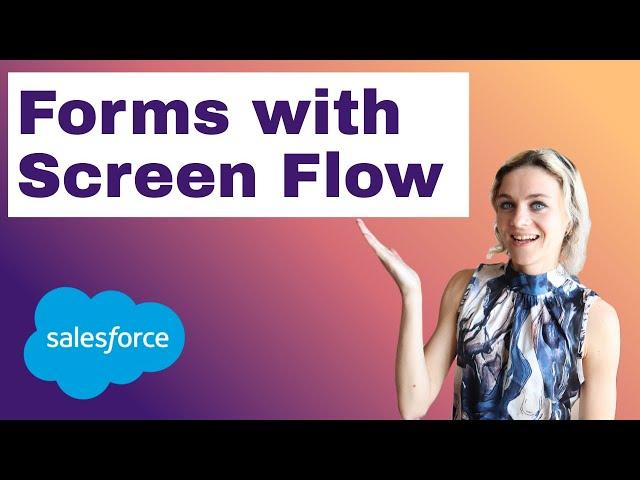 Forms with Screen Flow