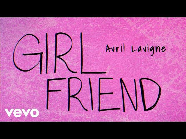 Avril Lavigne - Girlfriend (Official Lyric Video)