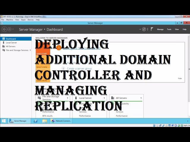 21. How to Install Additional Domain Controller and Managing Replication in Windows Server 2012 R2