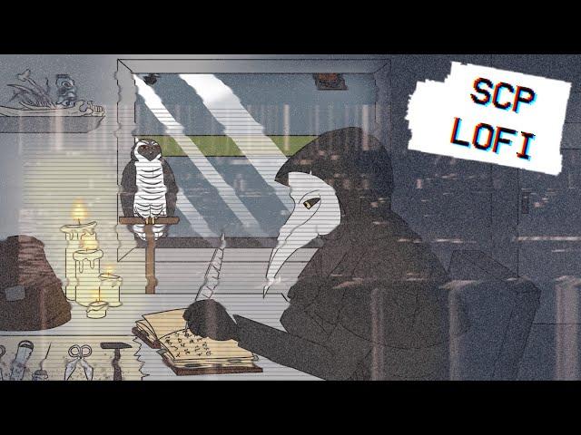 Surviving the Plague ꟾ SCP lofi beats to chill and relax to