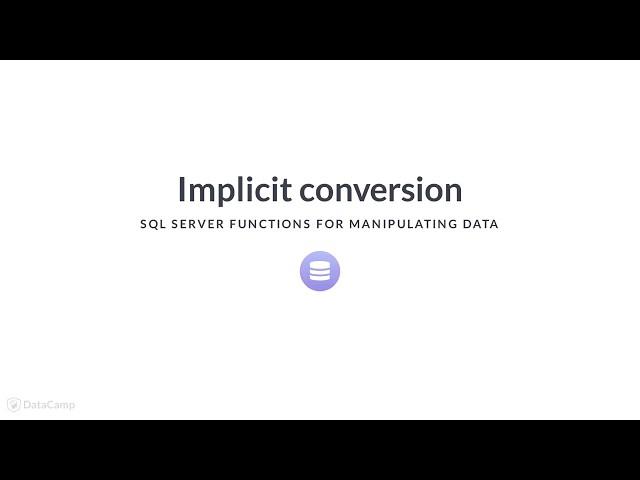 SQL Server Tutorial: Implicit conversion