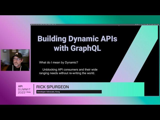 Building Dynamic APIs with GraphQL | API Summit 2023