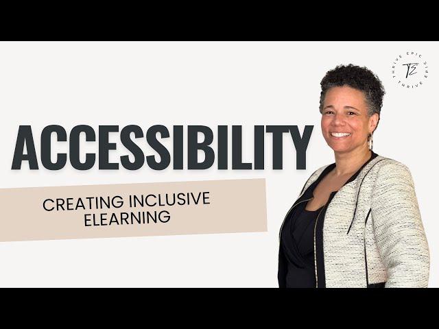 The Importance of Accessibility in eLearning:Reaching All Learners
