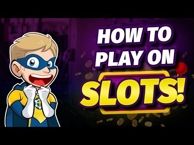 How To Play On Slots  (Online!)