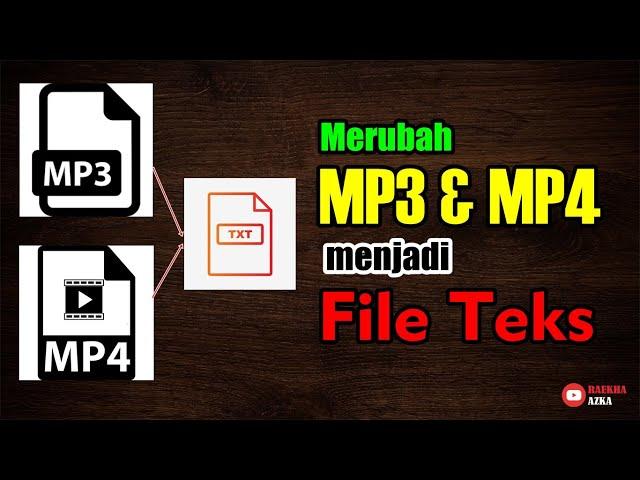 Merubah MP3/MP4 menjadi Teks | Tutorial