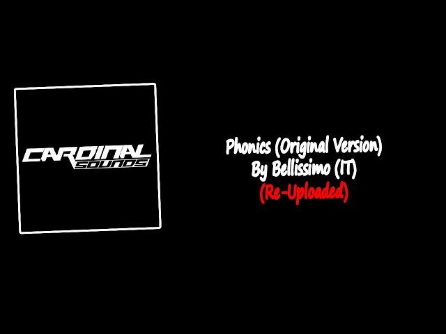 Phonics (Original Version) By Bellissimo (IT) | Re-Uploaded