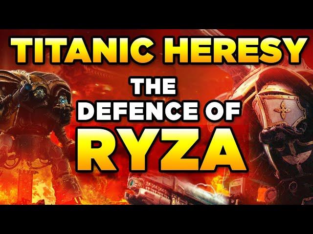 40K - THE TITANIC DEFENCE OF RYZA | Warhammer 40,000 Lore/History