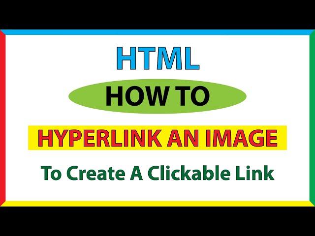 How To Hyperlink An Image In HTML *2023