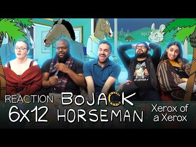 BoJack Horseman - 6x12 Xerox of a Xerox - Group Reaction