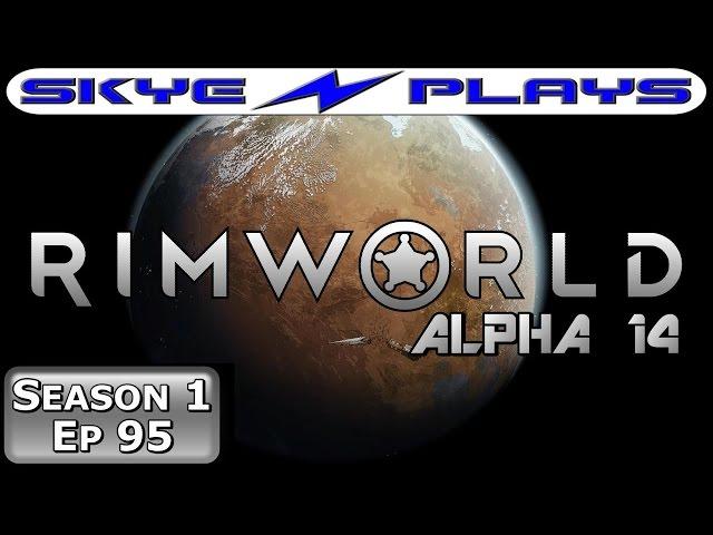 Rimworld S1E95 ►NO MORE MINING!◀ Let's Play/Gameplay