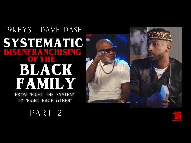 Dame Dash on systematic programming family to end w; 19keys