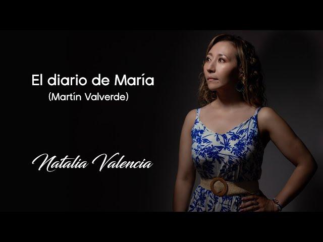 El diario de María (Martín Valverde) - Cover Natalia Valencia