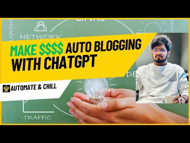 Use ChatGPT To Make Money Online Doing Auto Blogging | Case Study 2024 | Blogging Automation pSEO