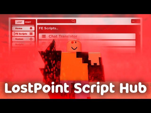 ROBLOX LostPoint FE Script Hub Review