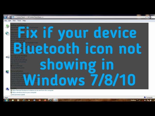 How to showing hidden bluetooth icon in Windows 7/8/10