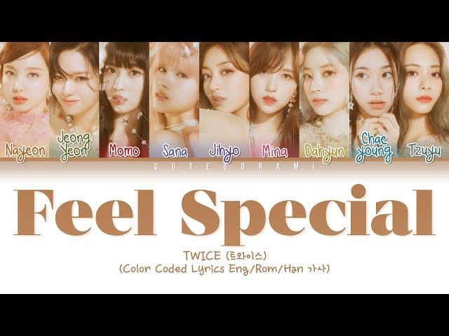 TWICE (트와이스) - Feel Special (Color Coded Lyrics Eng/Rom/Han/가사)