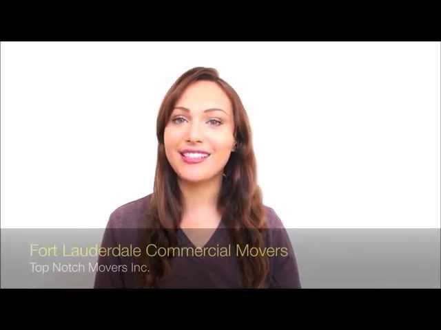 Commercial movers in Fort Lauderdale: Top Notch Movers