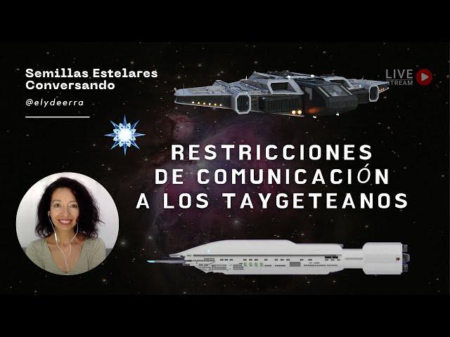 Restricciones de Comunicación a los Tays