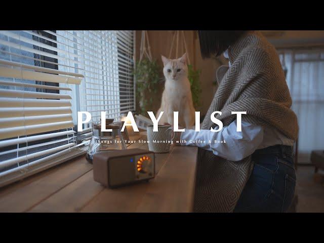 Songs to listen to in the morning When you wake up slowly and drink coffee️