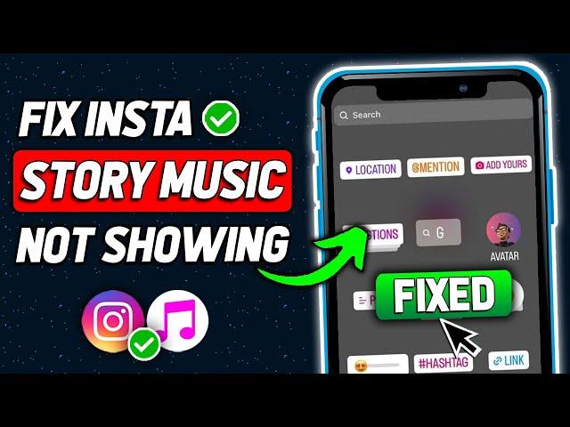 How To Fix Instagram Story Music Not Working (2024 New Method)