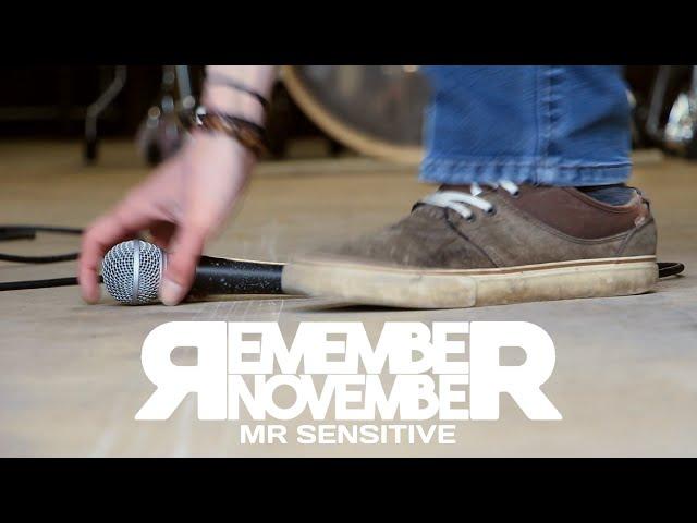 Remember November - Mr. Sensitive (Official Music Video)