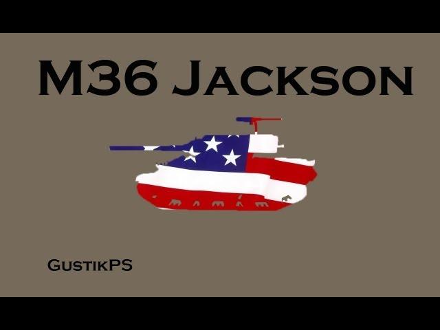 Гайд M36 Jackson (Slugger) - World of Tanks / GustikPS