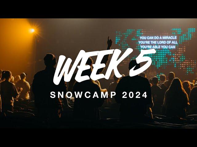 Snowcamp Week 5, 2024