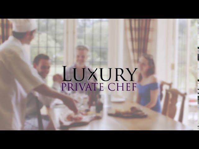 Promo Cooking Video - Luxury Private Chef - Private Homes, Villas, Chalets, Yachts