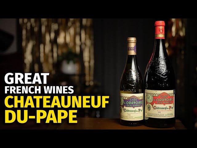 Great French Wines: Chateauneuf Du Pape