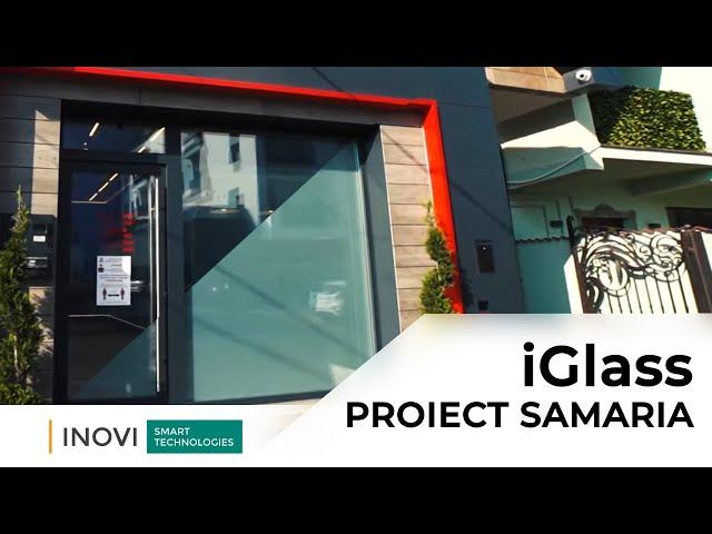 iGlass (folie cu cristale lichide) - Proiect Samaria, Sibiu INOVI Smart Technologies