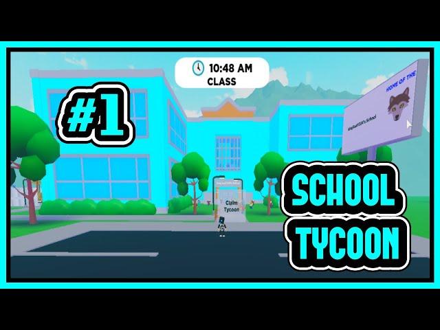 School Tycoon Roblox #1