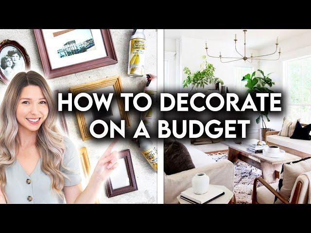 8 BUDGET FRIENDLY DECORATING TIPS | AFFORDABLE HOME DECOR