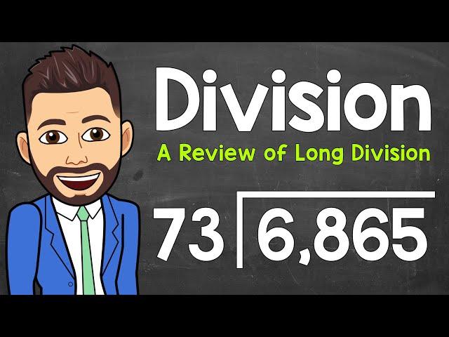 Long Division: A Step-By-Step Review | How to do Long Division | Math with Mr. J