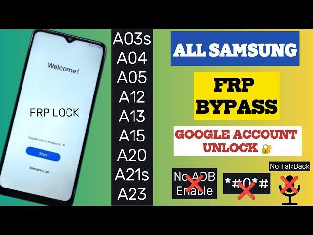 All Samsung FRP Bypass A03s/A04/A05/A12/A13/A15/A20/A21s/A23 || ADB Failed || No TalkBack