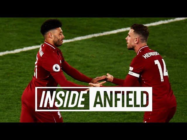 Inside Anfield: Liverpool 5-0 Huddersfield | Alex Oxlade-Chamberlain returns to action