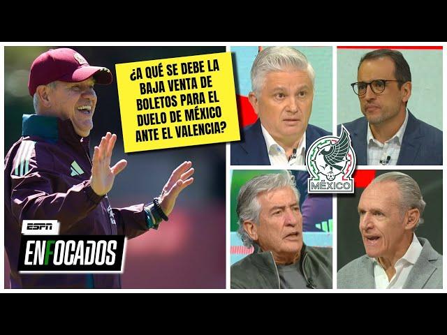 MÉXICO VS VALENCIA Preocupa baja venta de boletos, ¿hartos del poco fútbol del TRI?  | Enfocados