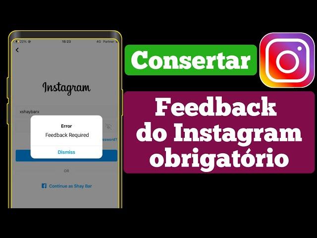 Como corrigir o problema necessário de feedback do Instagram | Erro de login do Instagram - 2022