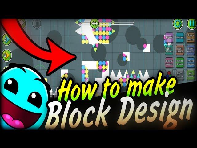 How to Make Block Design / Geometry Dash [2.11] как создать Уровень и попасть во Featured / Tutorial