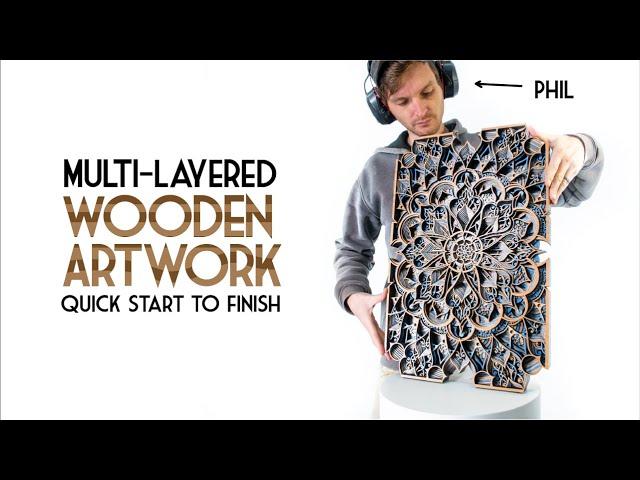 Laser Cut MultiLayered Artwork Shop Tour