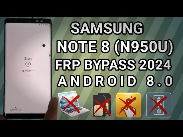 Samsung Note 8 FRP bypass 2024 | N950 google account bypass without pc