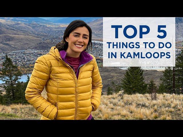 5 Things to do In Kamloops, BC Canada - Must Do Canada x Best Western