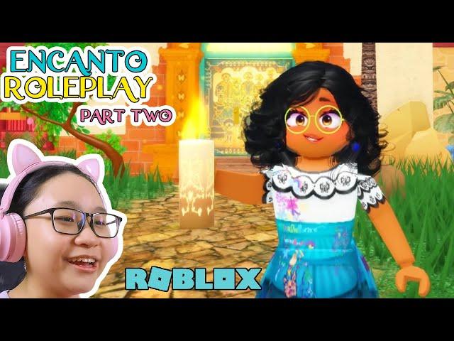 Roblox Encanto Roleplay (Part 2)!!! - I Roleplay Again(Sort of..) in Roblox Encanto Roleplay!!!